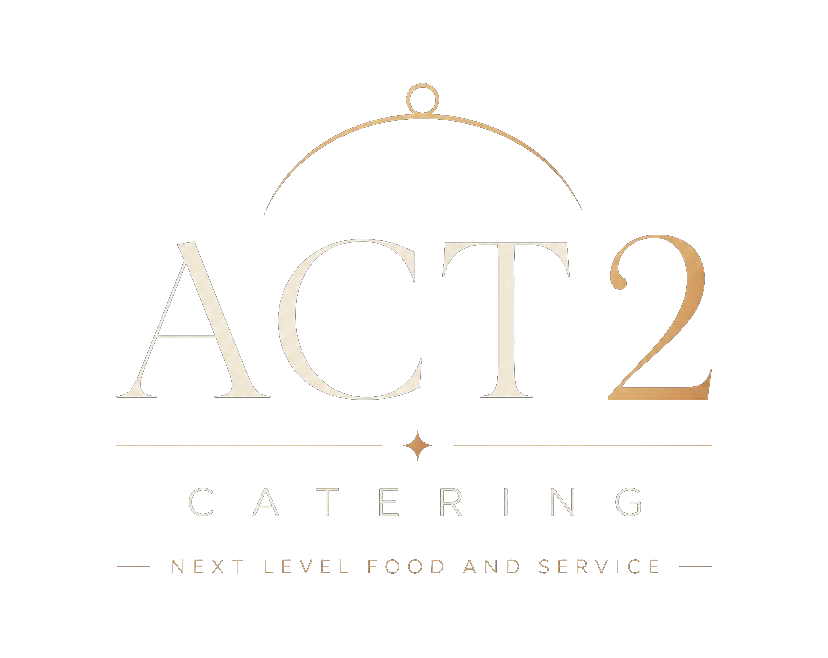 Act 2 Catering
